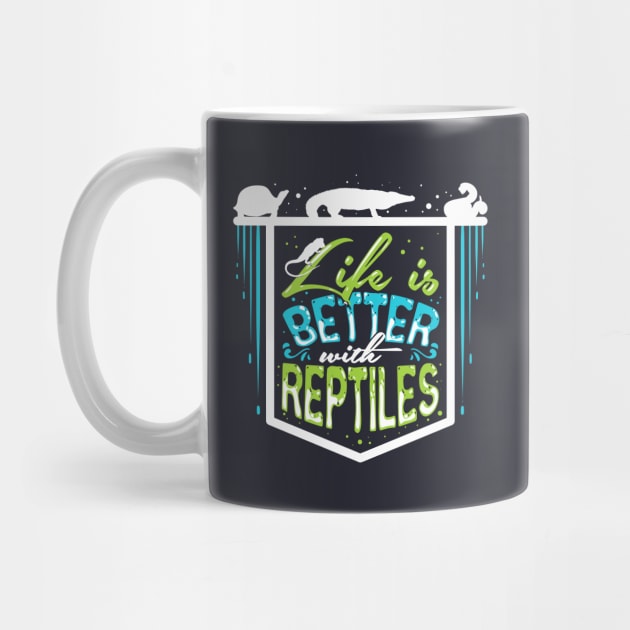 Life Is Better With Reptiles For Reptile Owner by Fresan